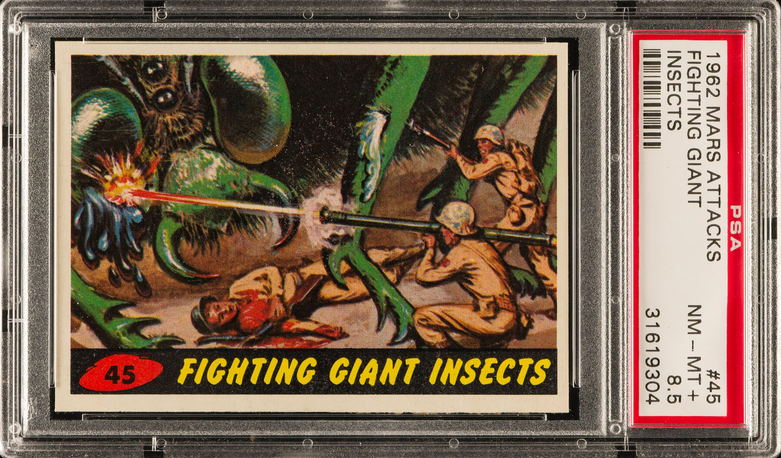 1962 Topps "Mars Attacks" #45 "Fighting Giant Insects" PSA NM-MT+ 8.5 ...
