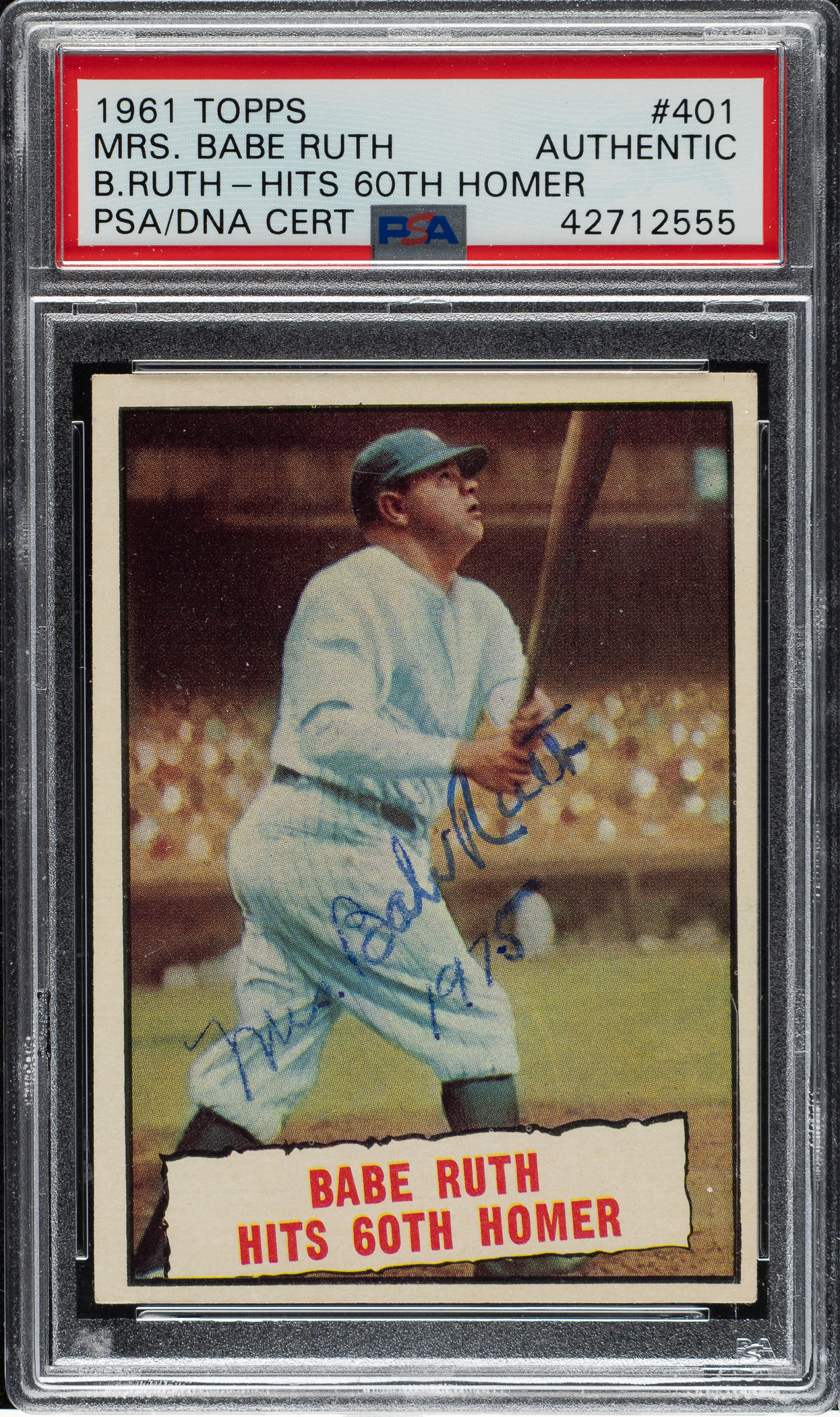 Signed 1961 Topps #401 Babe Ruth Hits 60 - PSA/DNA - Signed by Mrs ...